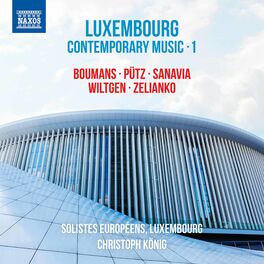 Album cover of Luxembourg Contemporary Music, Vol. 1