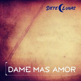 Album cover of Dame Mas Amor