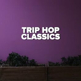 Album cover of Trip Hop Classics
