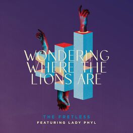 Album cover of Wondering Where the Lions Are