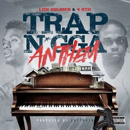 Album cover of Trap Nigga Anthem (feat. Luh Soldier)