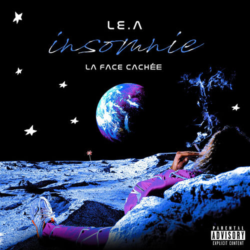Le A Insomnie La Face Cachee Lyrics And Songs Deezer