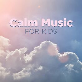 Album cover of Calm Music for Kids