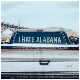 Album cover of I Hate Alabama