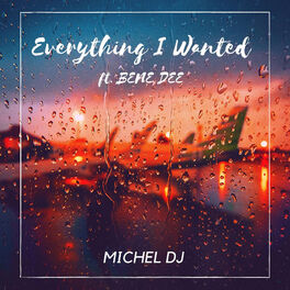 Album cover of Everything I Wanted (feat. Bene Dee)