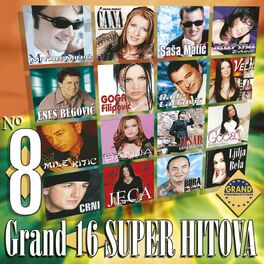 Album cover of Grand 16 Super Hitova, Vol. 8