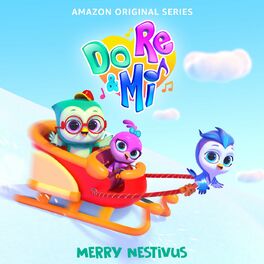 Album cover of Do, Re & Mi: Merry Nestivus (Music from the Amazon Original Series)