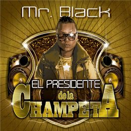 Album cover of El Presidente de la Champeta
