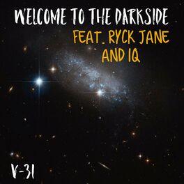 Album cover of Welcome To The Darkside (feat. Ryck Jane & IQ)