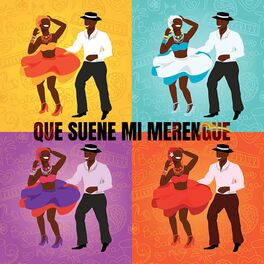 Album cover of Que suene mi Merengue