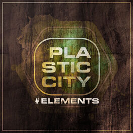Album cover of Plastic City #elements