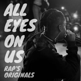 Album cover of All Eyes On Us: Rap's Originals