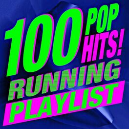 Album cover of 100 Pop Hits! Running Playlist