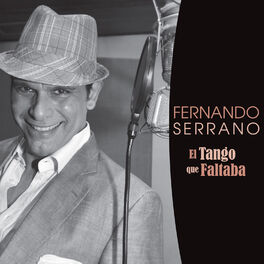 Fernando Serrano albums songs playlists Listen on Deezer