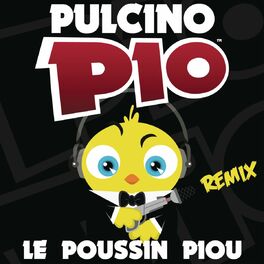 Album cover of Le Poussin Piou - Remix