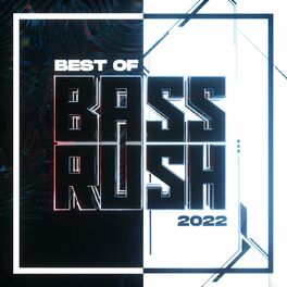 Album cover of Best of Bassrush: 2022