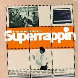 Album cover of Superrappin - The Album, Vol. 2 (Instrumental Version)