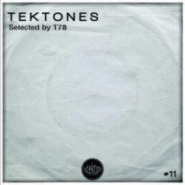 Album cover of Tektones #11 (Selected by T78)