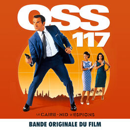 Album picture of OSS 117: Le Caire, nid d'espions (Bande originale du film)