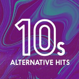 Album cover of 10s Alternative Hits