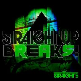Album cover of Straight Up Breaks!