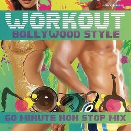 Album cover of Workout Bollywood Style: 60 Mins Non Stop Mix