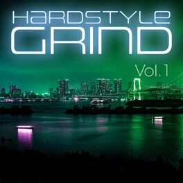 Album cover of Hardstyle Grind, Vol. 1