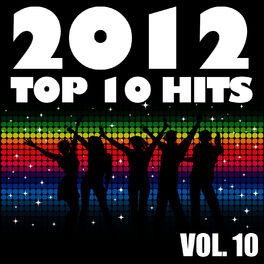 Album cover of 2012 Top 10 Hits, Vol. 10