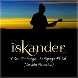 Album cover of Y Sin Embargo...Se Apaga el Sol (Acústica)