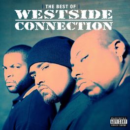 Album cover of The Best Of Westside Connection