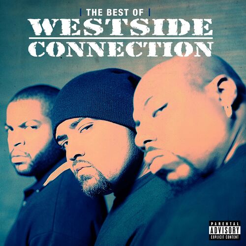 Westside Connection - Hoo-Bangin' (WSCG Style): listen with lyrics