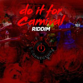 Album cover of Do It for Carnival Riddim