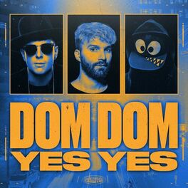 Album cover of Dom Dom Yes Yes