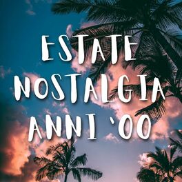 Album cover of Estate Nostalgia Anni '00