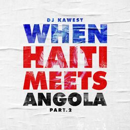 Album cover of When Haiti Meets Angola, Pt.2