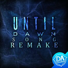 Album cover of Until Dawn Remake