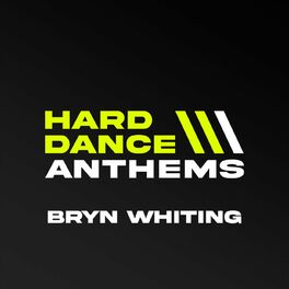 Album cover of Hard Dance Anthems (Mixed by Bryn Whiting)