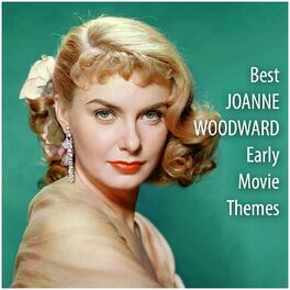 Album cover of Best JOANNE WOODWARD Early Movie Themes