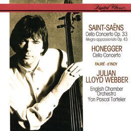 Album cover of Saint-Saëns: Cello Concerto No. 1; Allegro Appassionato / Honegger: Cello Concerto / Fauré: Elégie / D'Indy: Lied
