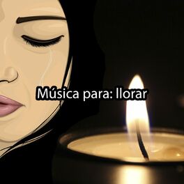 Album cover of Música para: Llorar
