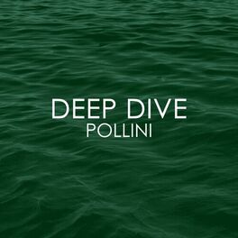 Album cover of Deep Dive - Pollini