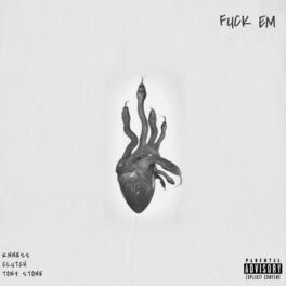 Album cover of Fuck Em (feat. Clutch & Tony Stone)