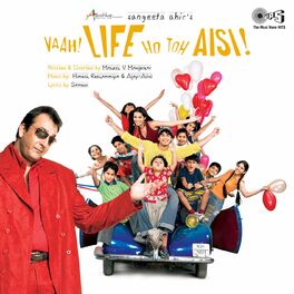 Album cover of Vaah! Life Ho Toh Aisi! (Original Motion Picture Soundtrack)