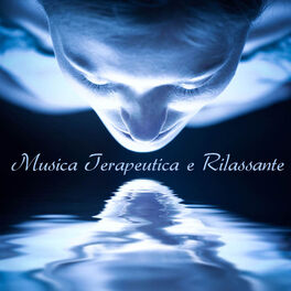 Album cover of Musica Terapeutica e Rilassante: Terapia del Suono per la Meditazione, il Benessere del Corpo e della Mente