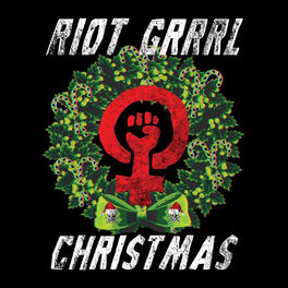 Album cover of Riot Grrrl Christmas
