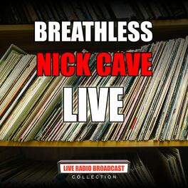 Nick Cave Baby You Turn Me On Listen With Lyrics Deezer