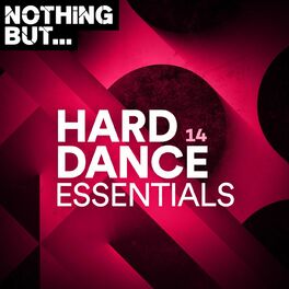 Album cover of Nothing But... Hard Dance Essentials, Vol. 14