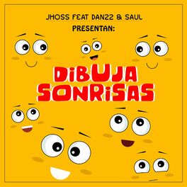 Album cover of Dibuja Sonrisas (feat. Dan22 & Saul) (m.p.one)