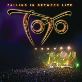 Album cover of Toto Falling In Between Live