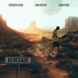 Album cover of Renegade (feat. Evan Ford & Spencer Kane)